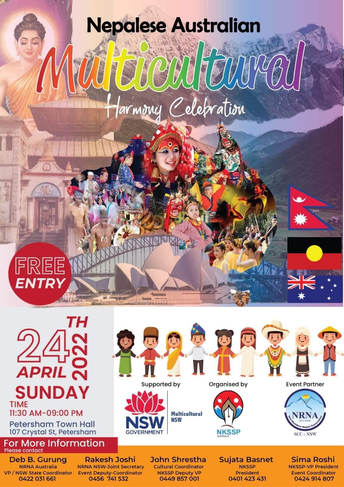 Nepali Kala Sanskriti tatha Sahitya Pratisthan (NKSSP) is holding an event “Nepalese Australian Multicultural Harmony Celebration” with the assistance of the Australian Government and NRNA, NSW, SCC on 24th April 2022 at Petersham Town Hall, NSW.
